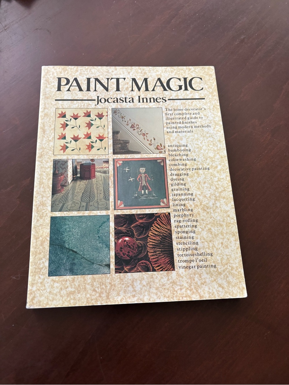Paint Magic by - Jocasta Innes Decorative Painted Finishes Book